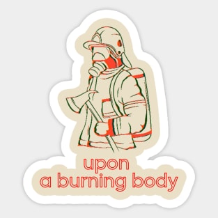 Upon a burning. Axe Fireman. Sticker